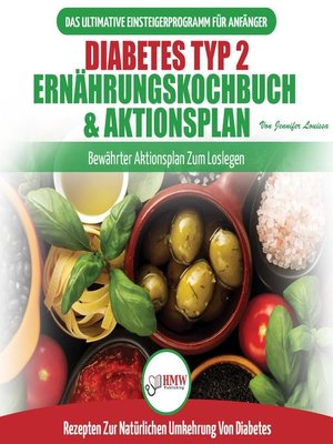 cover image of Diabetes Typ 2 Ernährungskochbuch & Aktionsplan